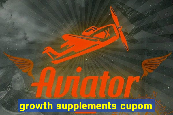 growth supplements cupom